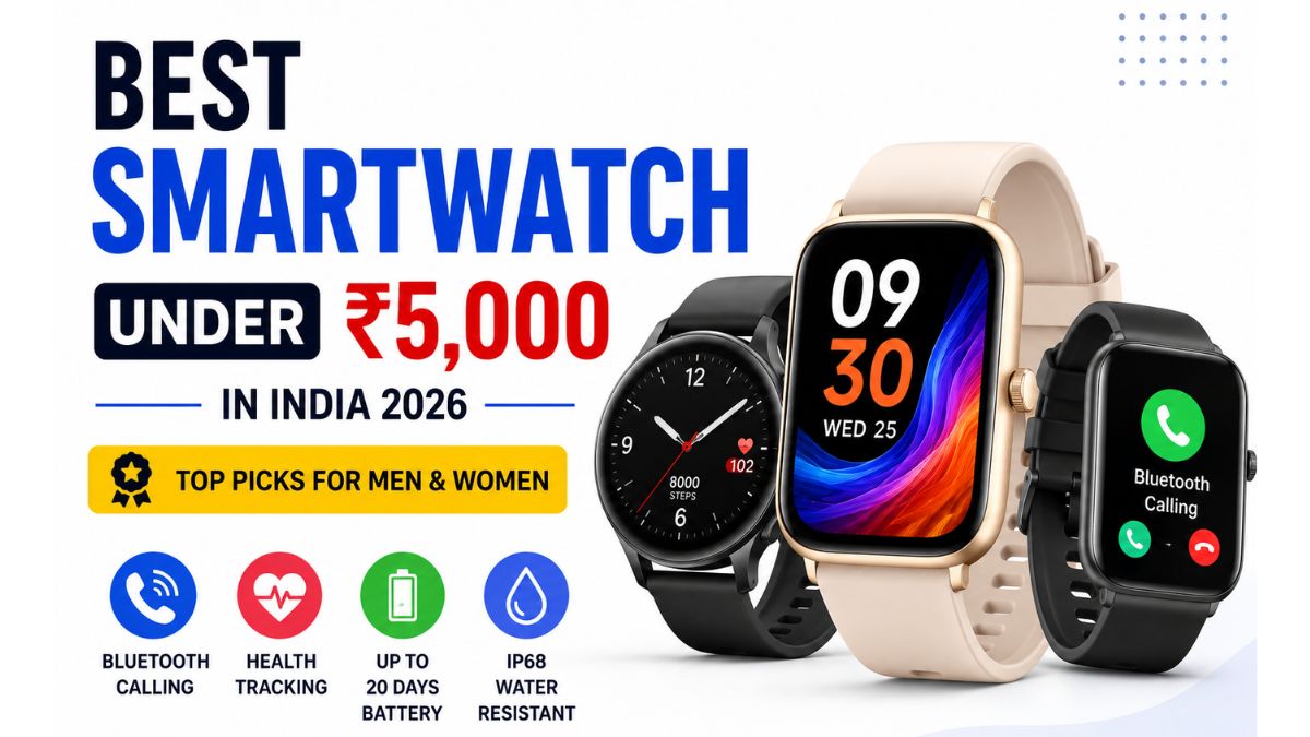Best Smartwatch Under 5000 in India - Top Picks for Men & Women in 2026